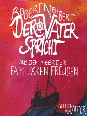 cover image of Der Vater spricht--Aus dem Meer der familiären Freuden (ungekürzt)